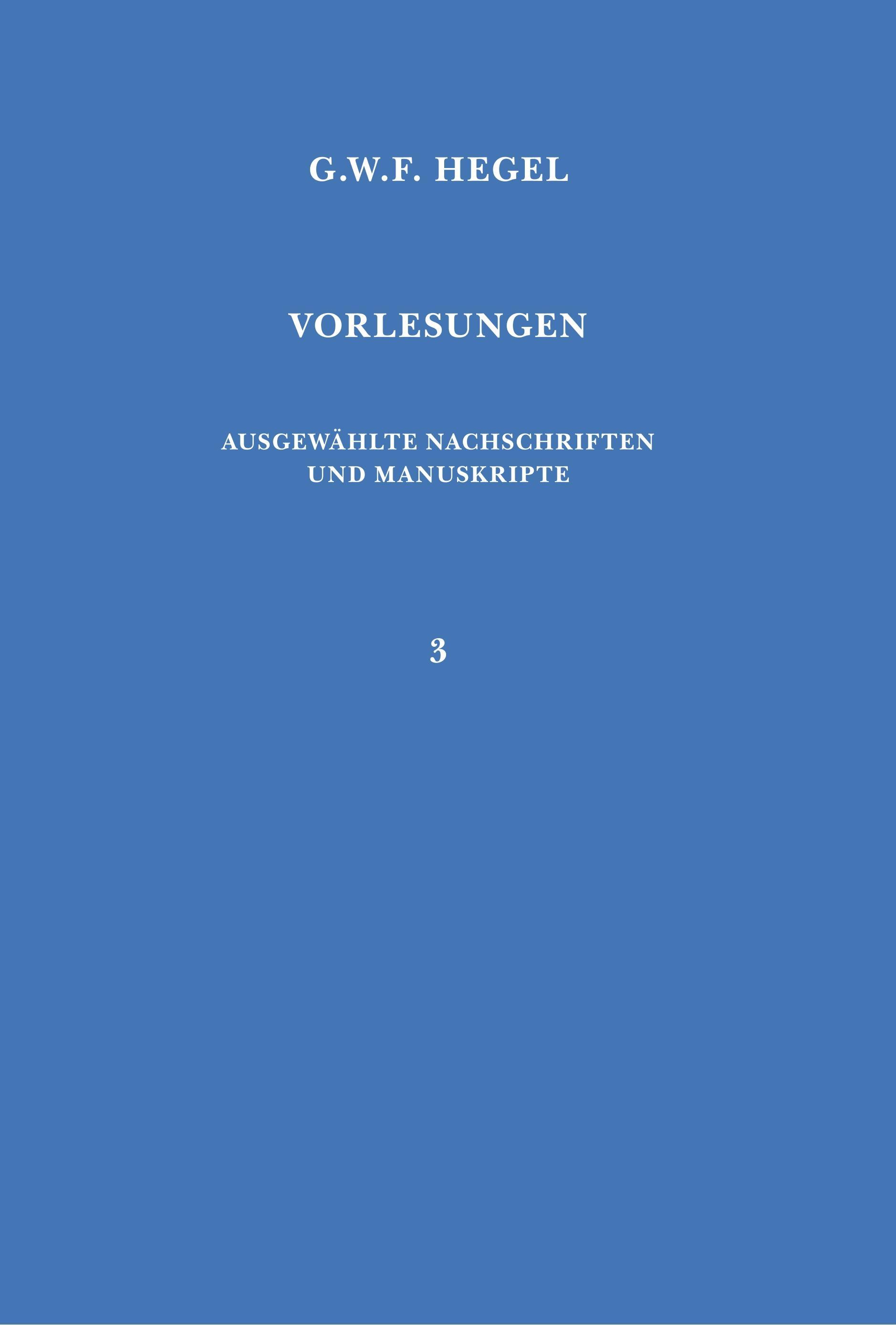 Vorderes Coverbild Vorlesungen. Ausgewählte Nachschriften und Manuskripte / Vorlesungen über die Philosophie der Religion