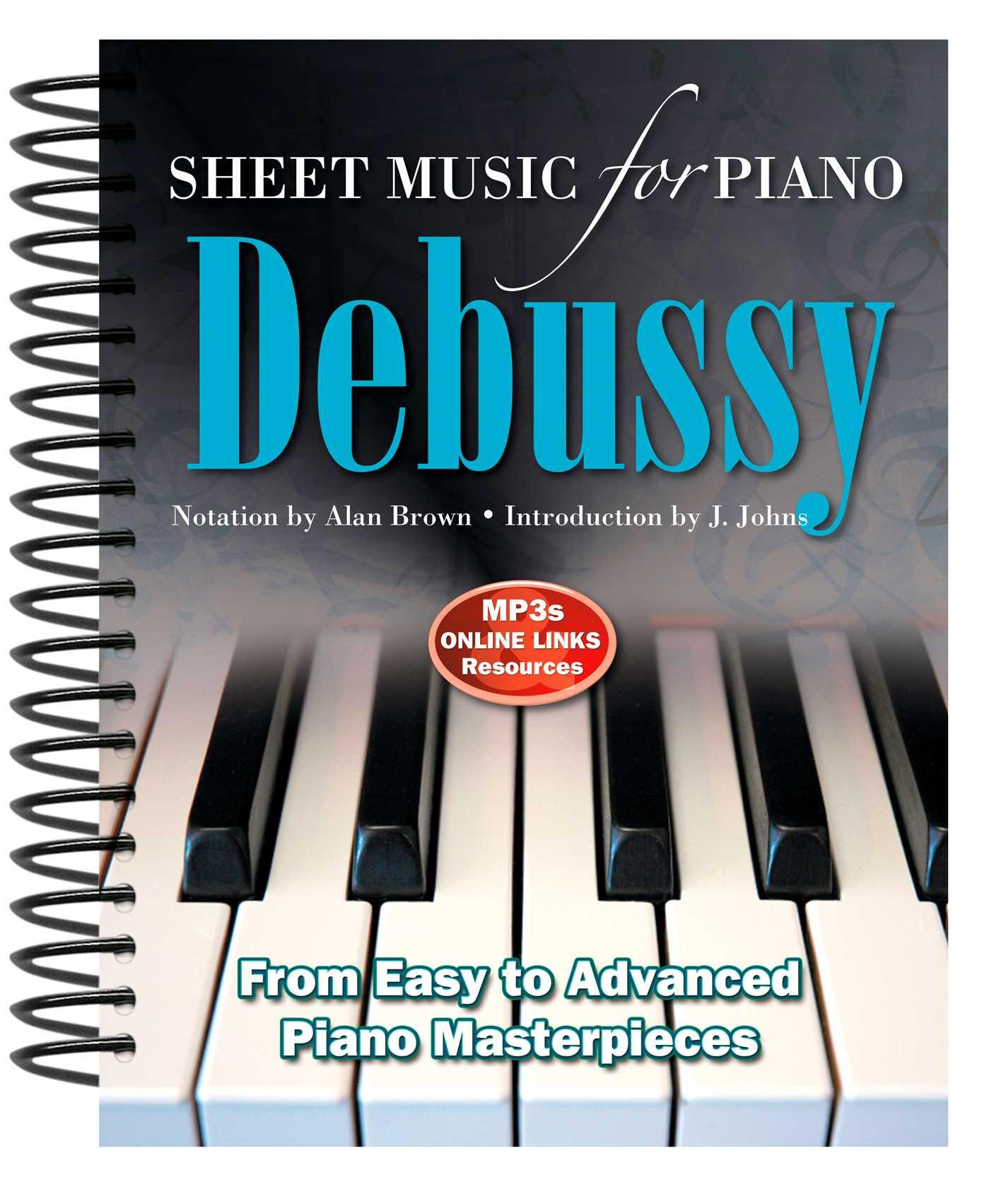 Vorderes Coverbild Debussy: Sheet Music for Piano: From Easy to Advanced; Over 25 Masterpieces