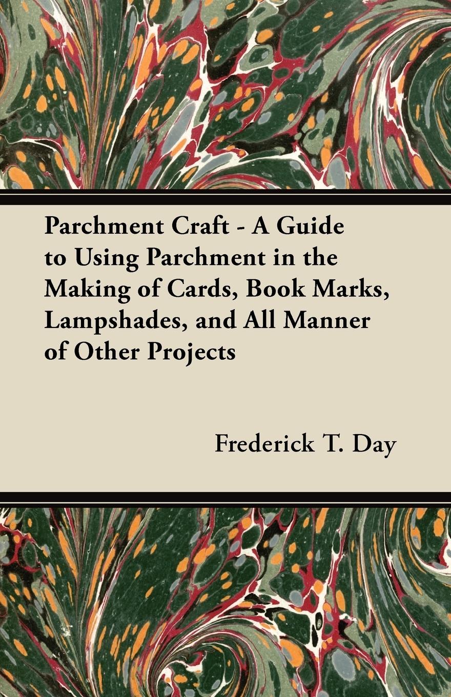 Vorderes Coverbild Parchment Craft - A Guide to Using Parchment in the Making of Cards, Book Marks, Lampshades, and All Manner of Other Projects