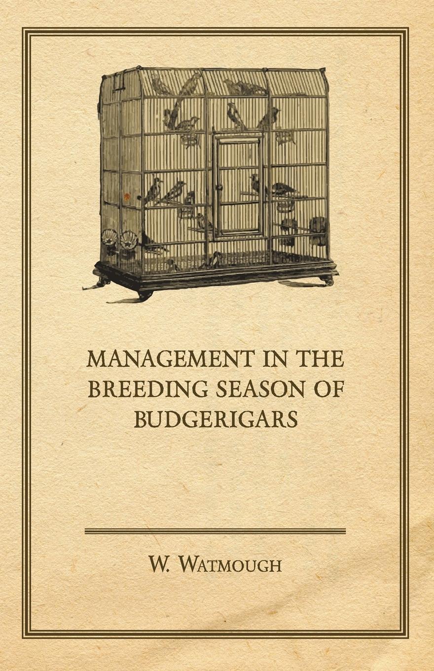 Vorderes Coverbild Management in the Breeding Season of Budgerigars