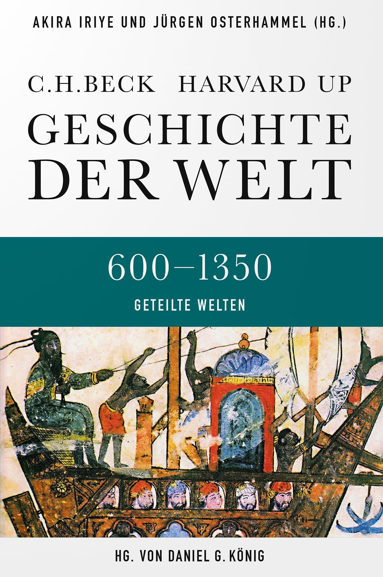 Vorderes Coverbild Geschichte der Welt  600-1350 Geteilte Welten