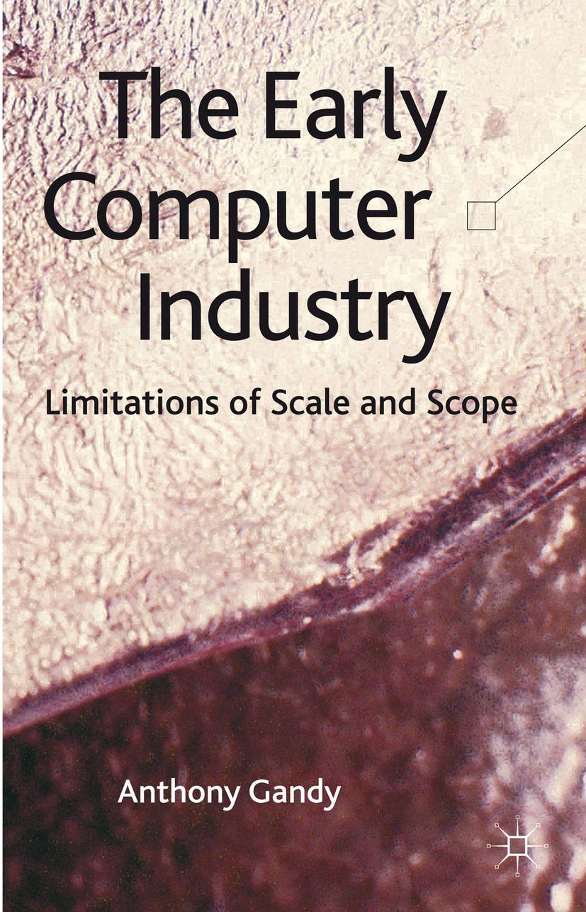 Vorderes Coverbild The Early Computer Industry