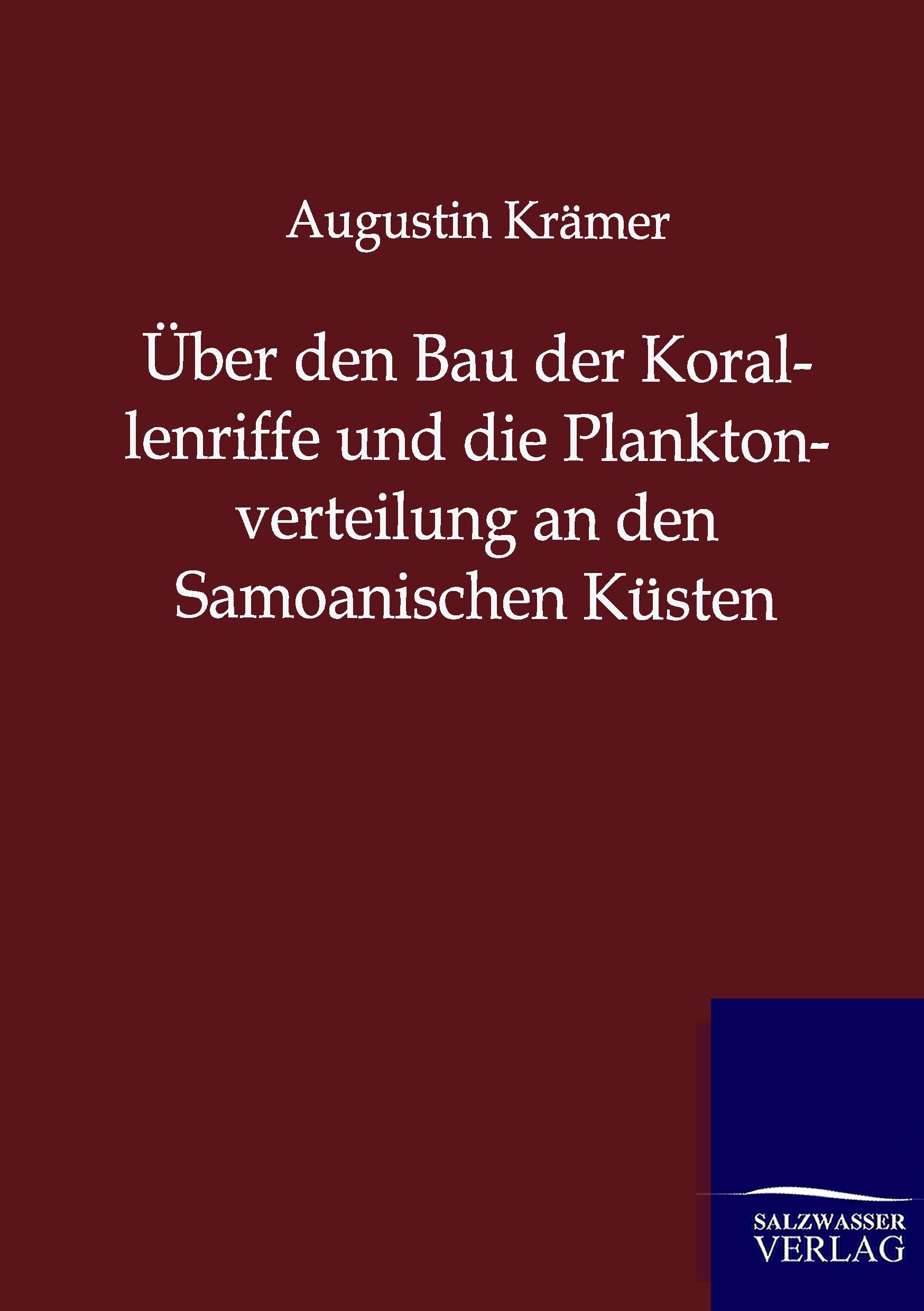 Vorderes Coverbild Über den Bau der Korallenriffe und die Planktonverteilung an den Samoanischen Küsten