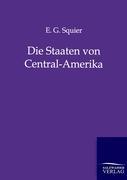 Vorderes Coverbild Die Staaten von Central-Amerika