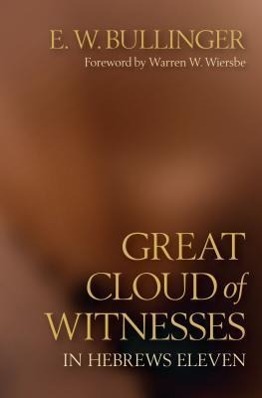 Vorderes Coverbild Great Cloud of Witnesses in Hebrews Eleven