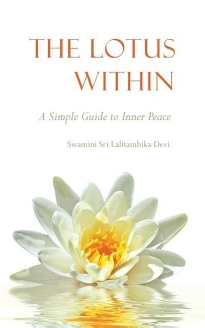 Vorderes Coverbild The Lotus Within: A Simple Guide to Inner Peace