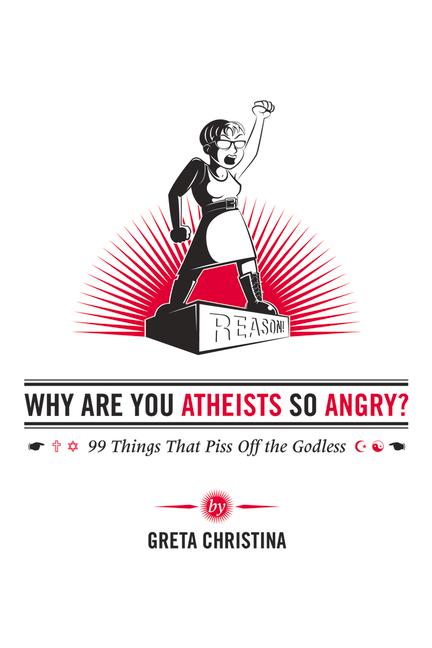 Vorderes Coverbild Why Are You Atheists So Angry?