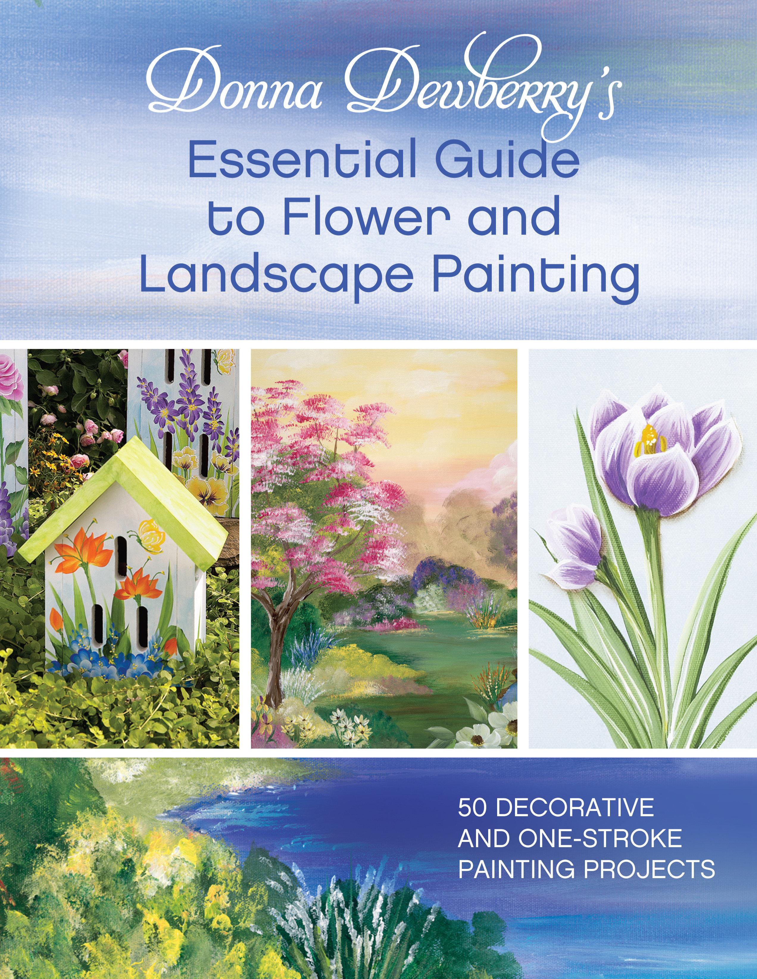 Vorderes Coverbild Donna Dewberry's Essential Guide to Flower and Landscape Painting