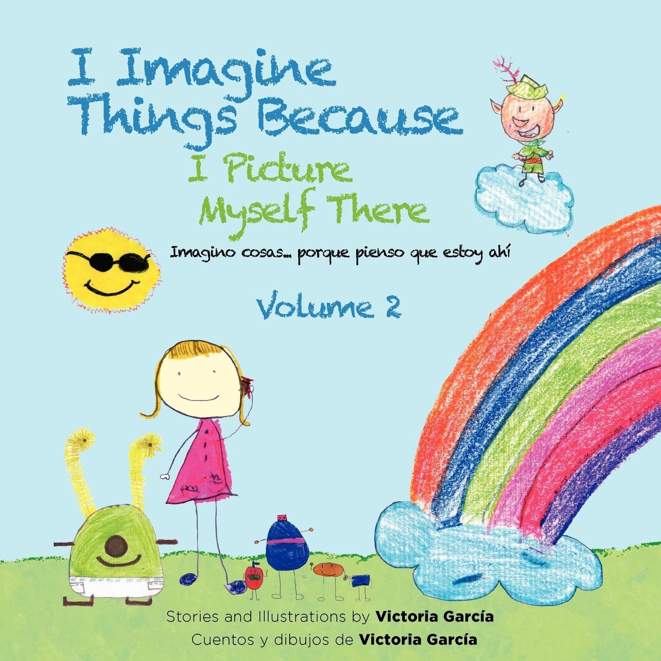 Vorderes Coverbild I Imagine Things Because I Picture Myself There