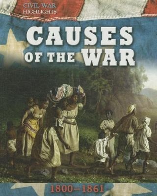 Vorderes Coverbild Causes of the War: 1800-1861
