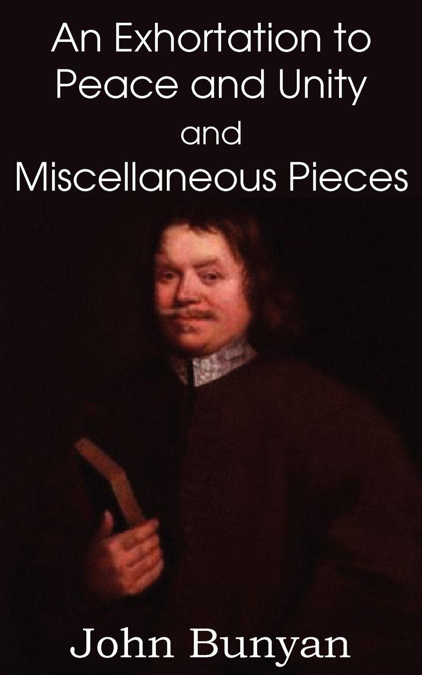 Vorderes Coverbild John Bunyan's an Exhortation to Peace and Unity and Miscellaneous Pieces