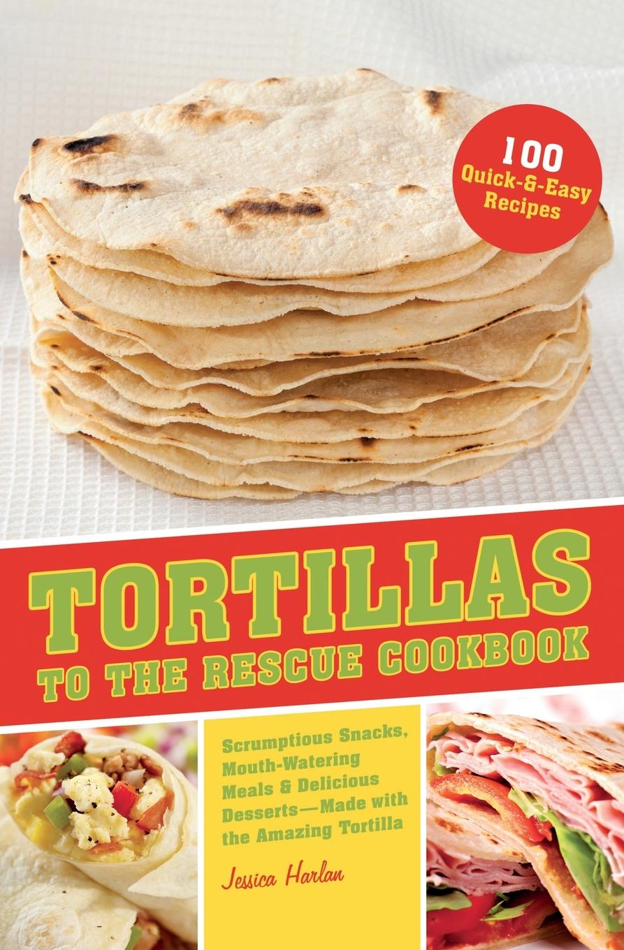 Vorderes Coverbild Tortillas to the Rescue Cookbook