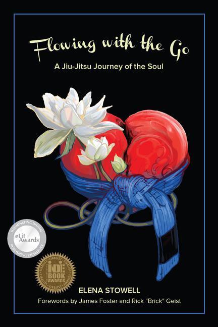 Vorderes Coverbild Flowing with the Go: A Jiu-Jitsu Journey of the Soul