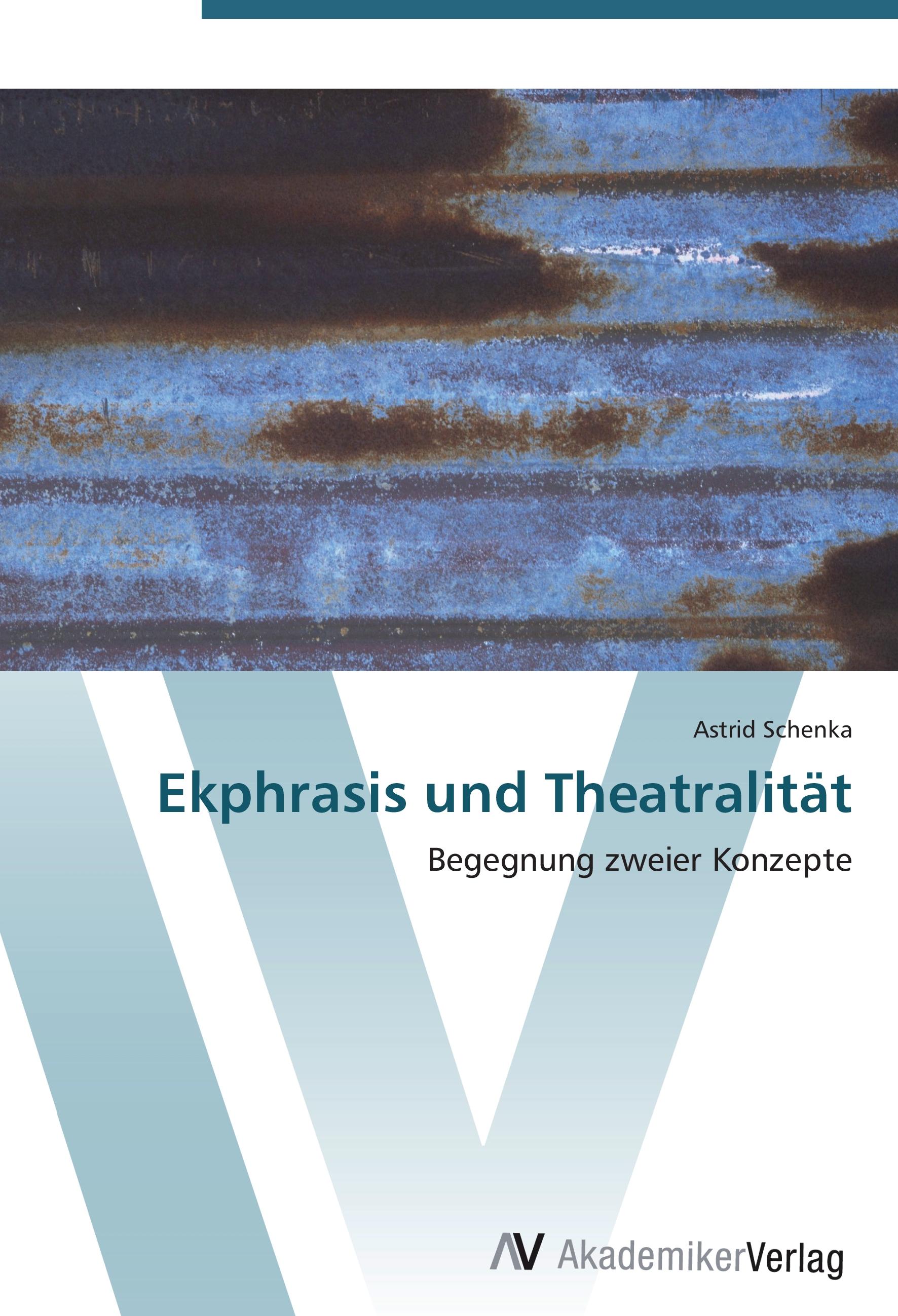 Vorderes Coverbild Ekphrasis und Theatralität