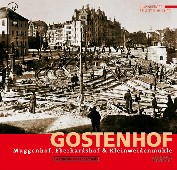 Vorderes Coverbild Nürnberg-Gostenhof mit Muggenhof, Eberhardshof und Kleinweidenmühle