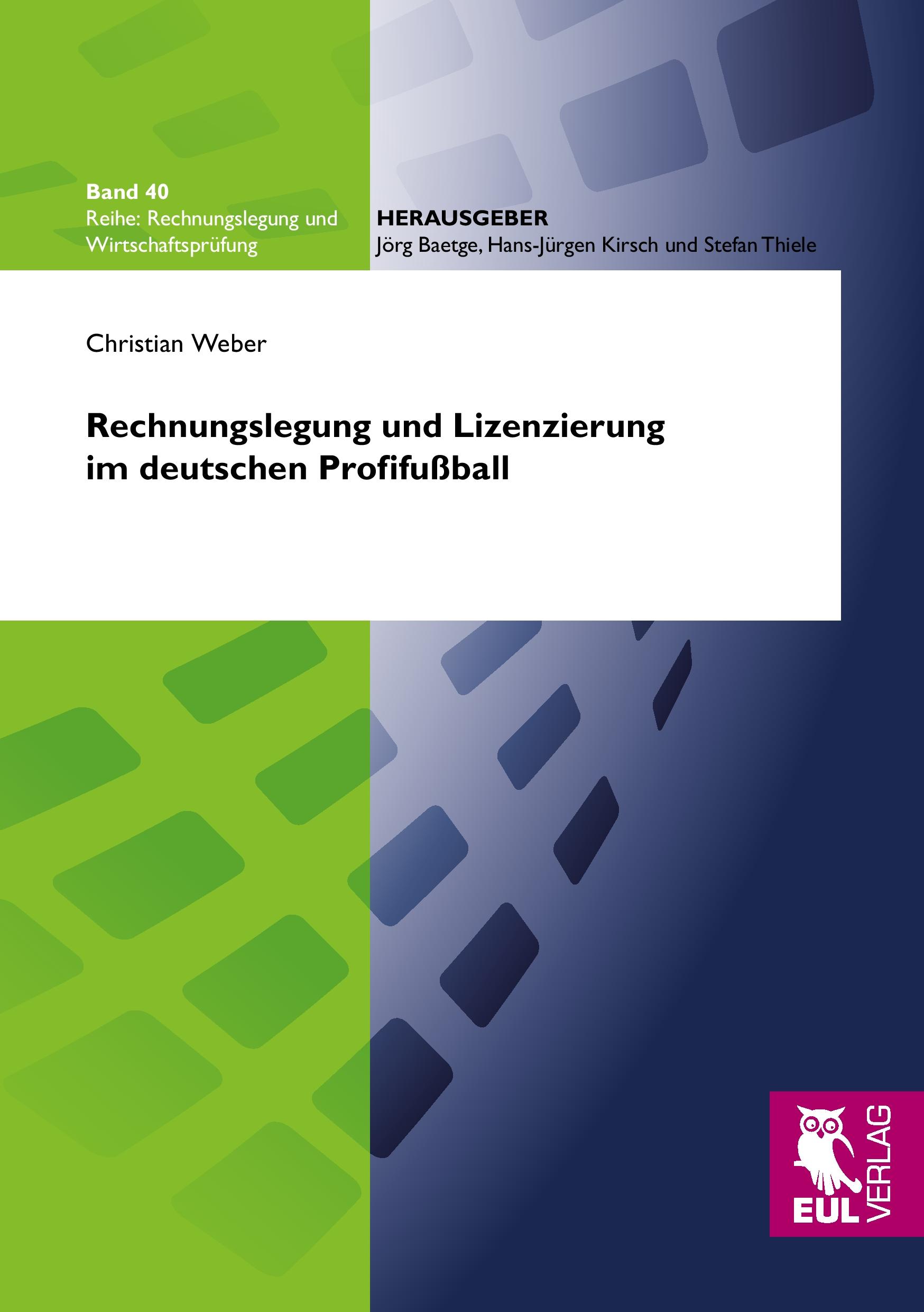 Vorderes Coverbild Rechnungslegung und Lizenzierung im deutschen Profifußball