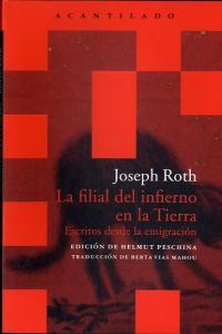 Vorderes Coverbild La filial del infierno en la tierra : escritos desde la emigración