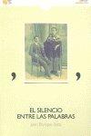 Vorderes Coverbild El silencio entre las palabras