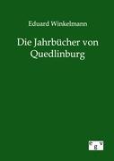 Vorderes Coverbild Die Jahrbücher von Quedlinburg