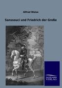 Vorderes Coverbild Sanssouci und Friedrich der Große
