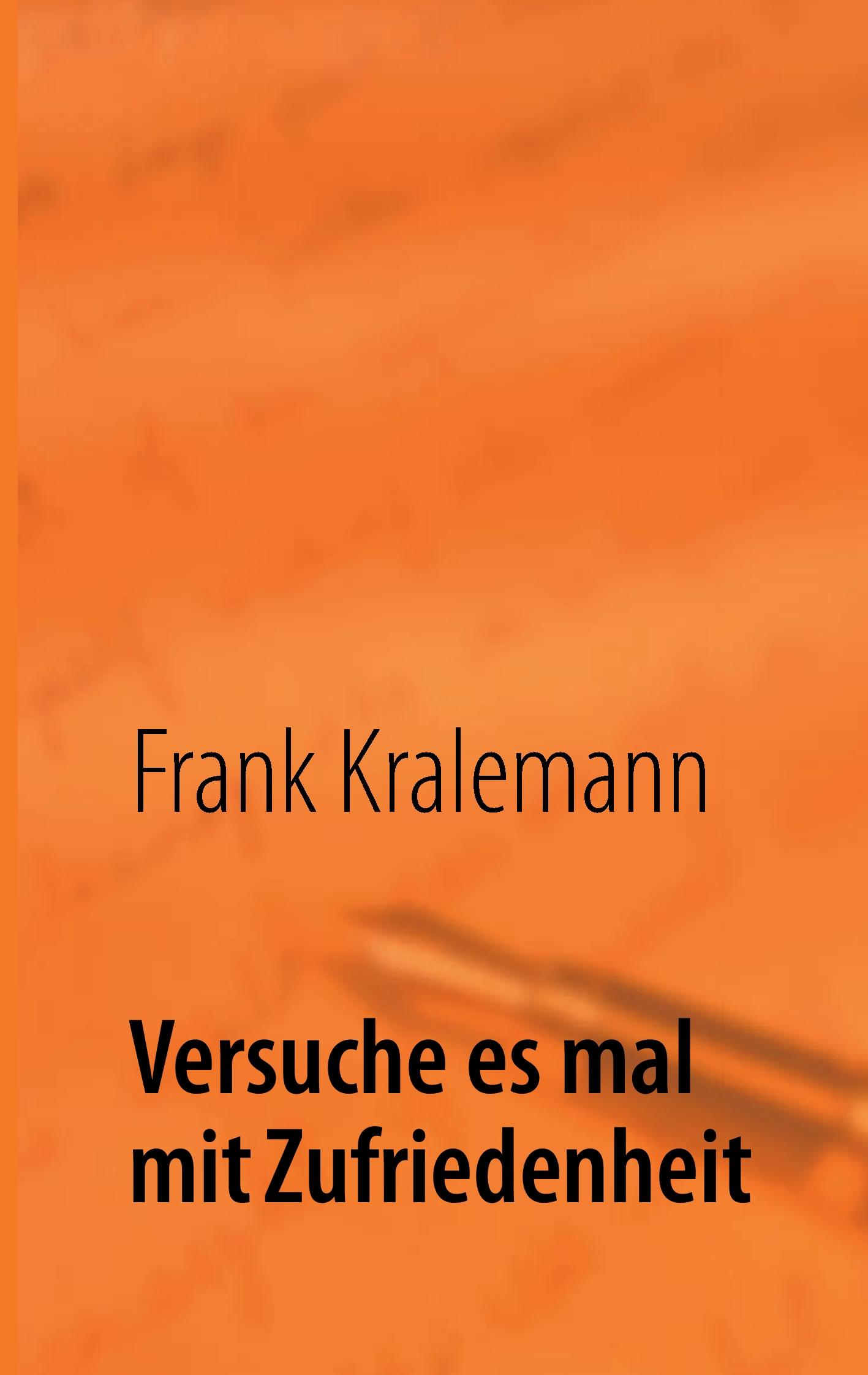 Vorderes Coverbild Versuche es mal mit Zufriedenheit