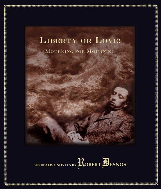 Vorderes Coverbild Liberty or Love! and Mourning for Mourning