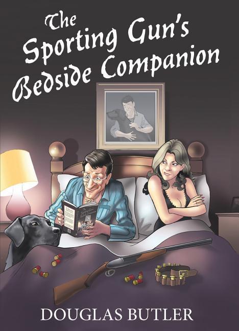 Vorderes Coverbild The Sporting Gun's Bedside Companion