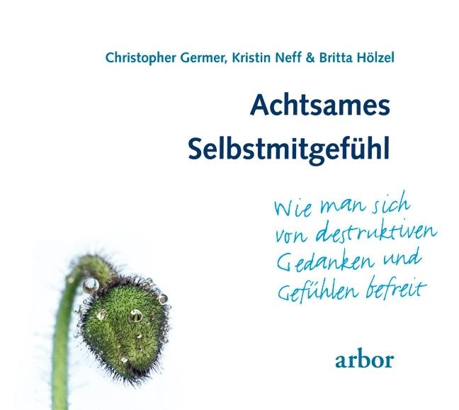 Vorderes Coverbild Achtsames Selbstmitgefühl