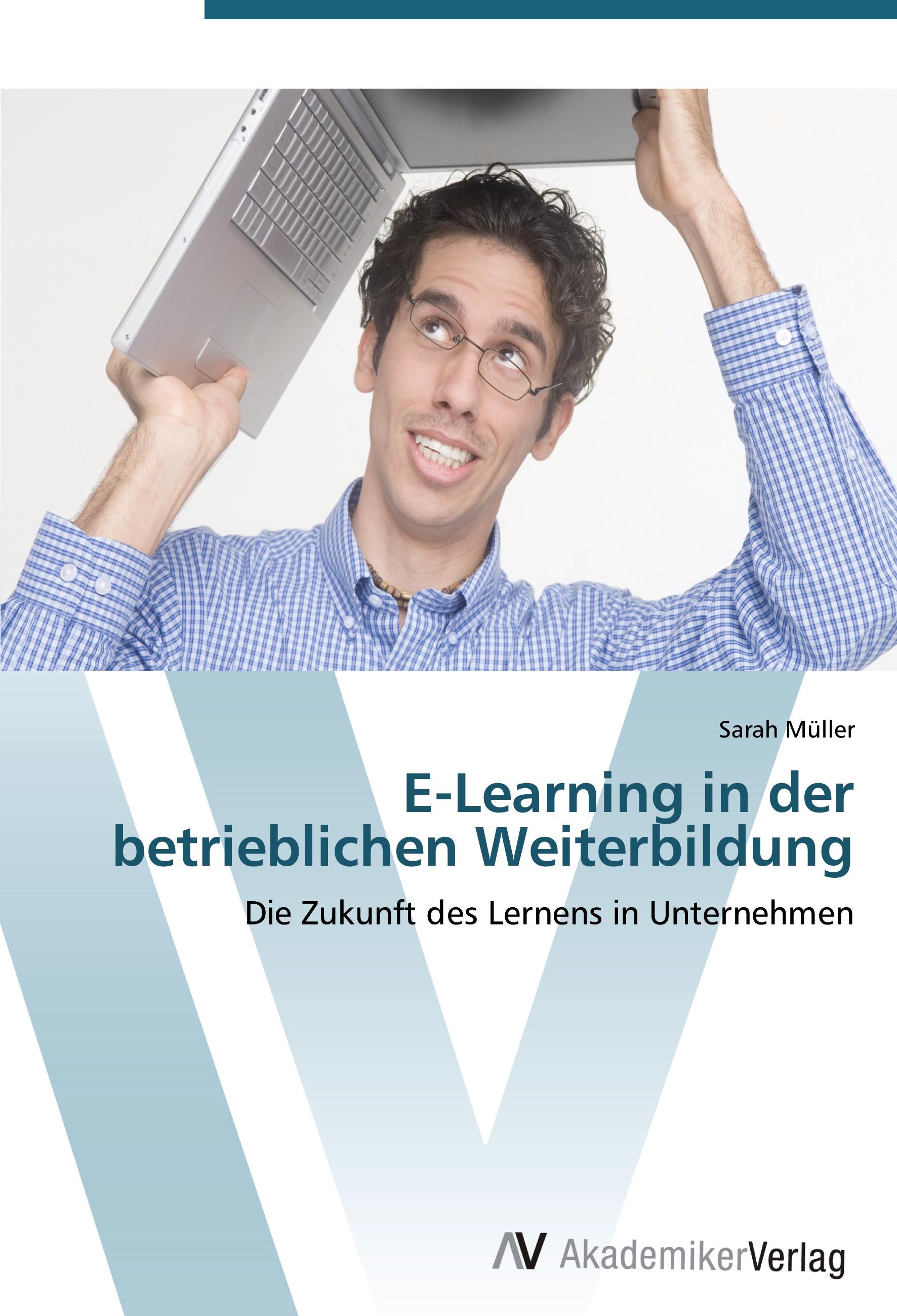 Vorderes Coverbild E-Learning in der betrieblichen Weiterbildung