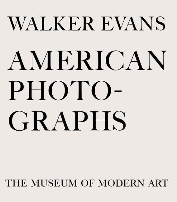 Vorderes Coverbild Walker Evans: American Photographs