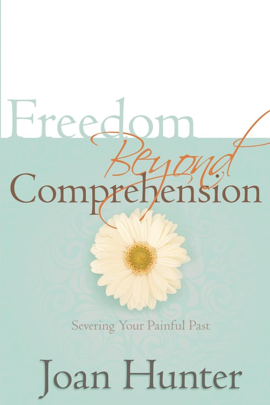 Vorderes Coverbild Freedom Beyond Comprehension