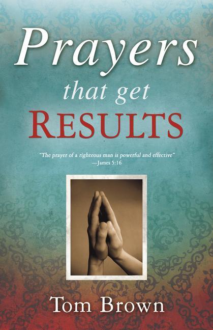 Vorderes Coverbild Prayers That Get Results