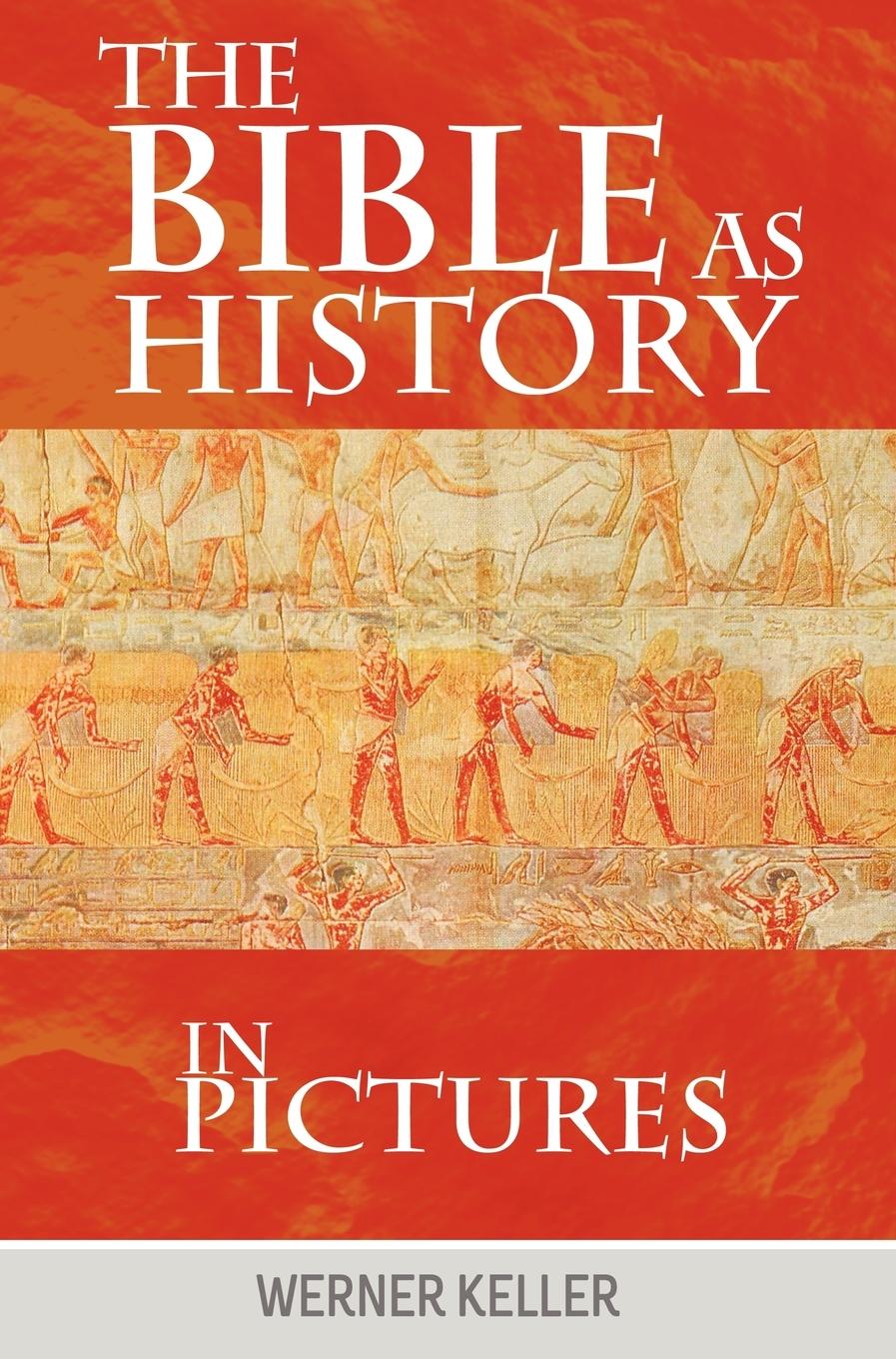 Vorderes Coverbild The Bible as History in Pictures