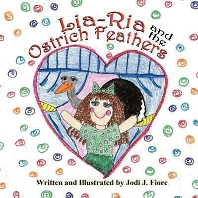 Vorderes Coverbild Lia-RIA and the Ostrich Feathers
