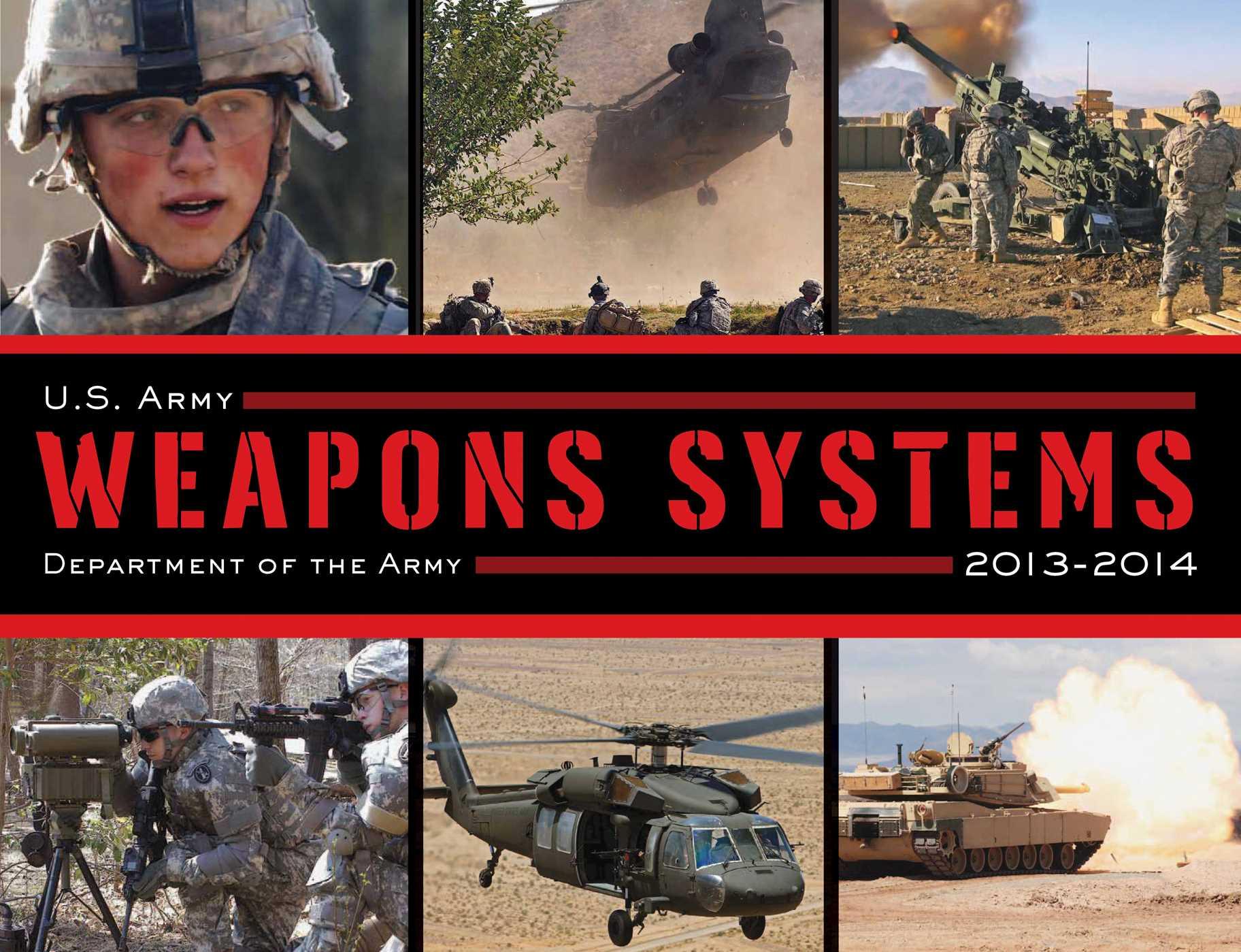 Vorderes Coverbild U.S. Army Weapons Systems 2013-2014