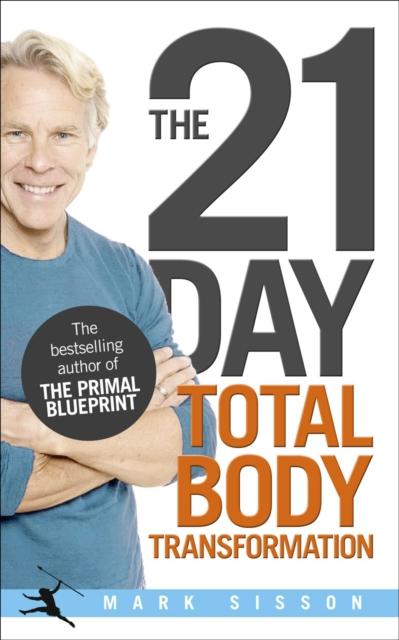 Vorderes Coverbild The 21-Day Total Body Transformation