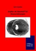Vorderes Coverbild Kupfer als Baustoff für Wasserleitungen