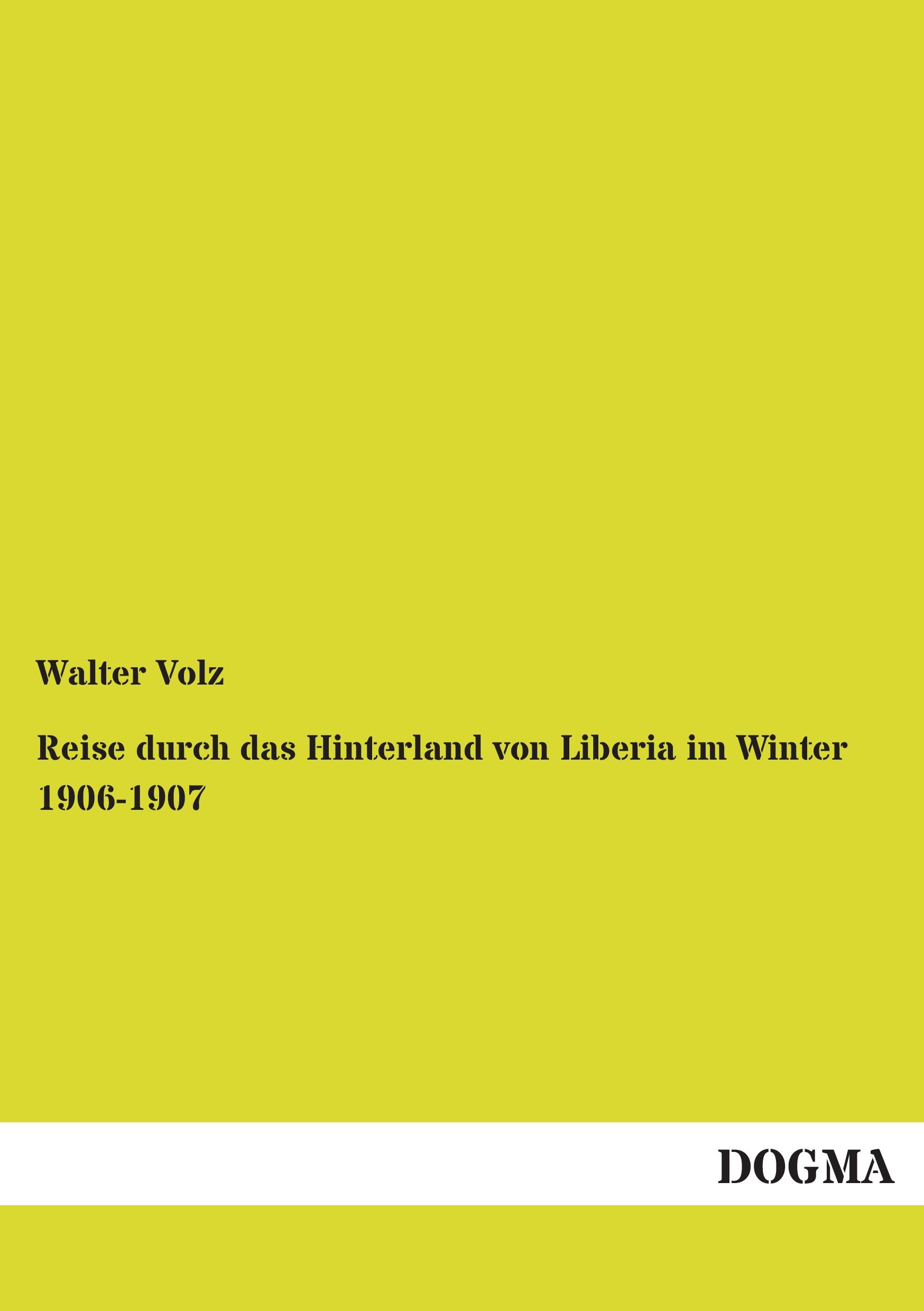 Vorderes Coverbild Reise durch das Hinterland von Liberia im Winter 1906-1907