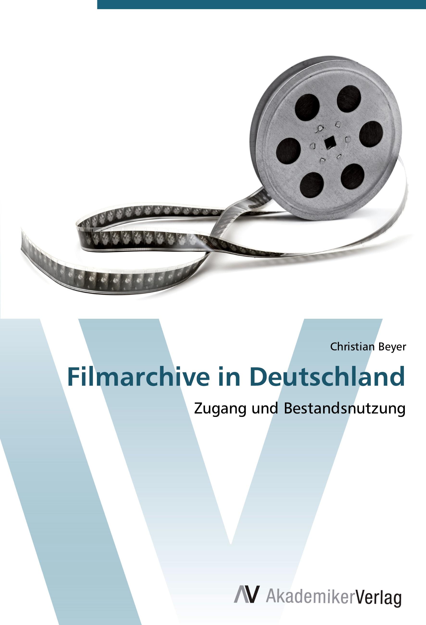 Vorderes Coverbild Filmarchive in Deutschland