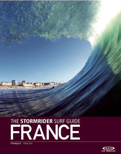 Vorderes Coverbild The Stormrider Surf Guide: France