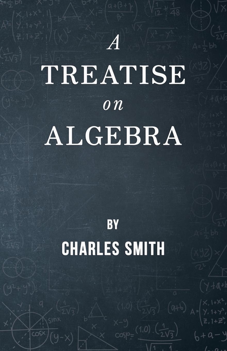 Vorderes Coverbild A Treatise on Algebra