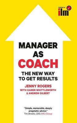 Vorderes Coverbild Manager as Coach: The New Way to Get Results
