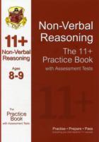 Vorderes Coverbild The 11+ Non-Verbal Reasoning Practice Book with Assessment Tests Ages 8-9 (GL & Other Test Providers)