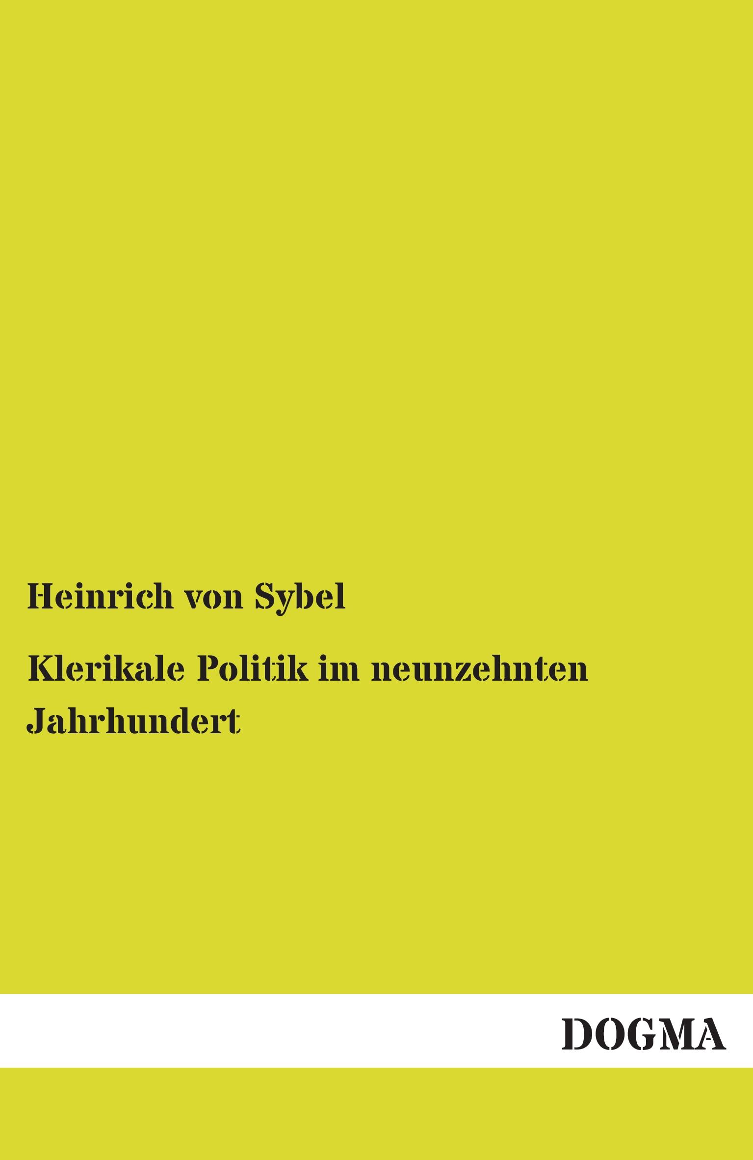 Vorderes Coverbild Klerikale Politik im neunzehnten Jahrhundert