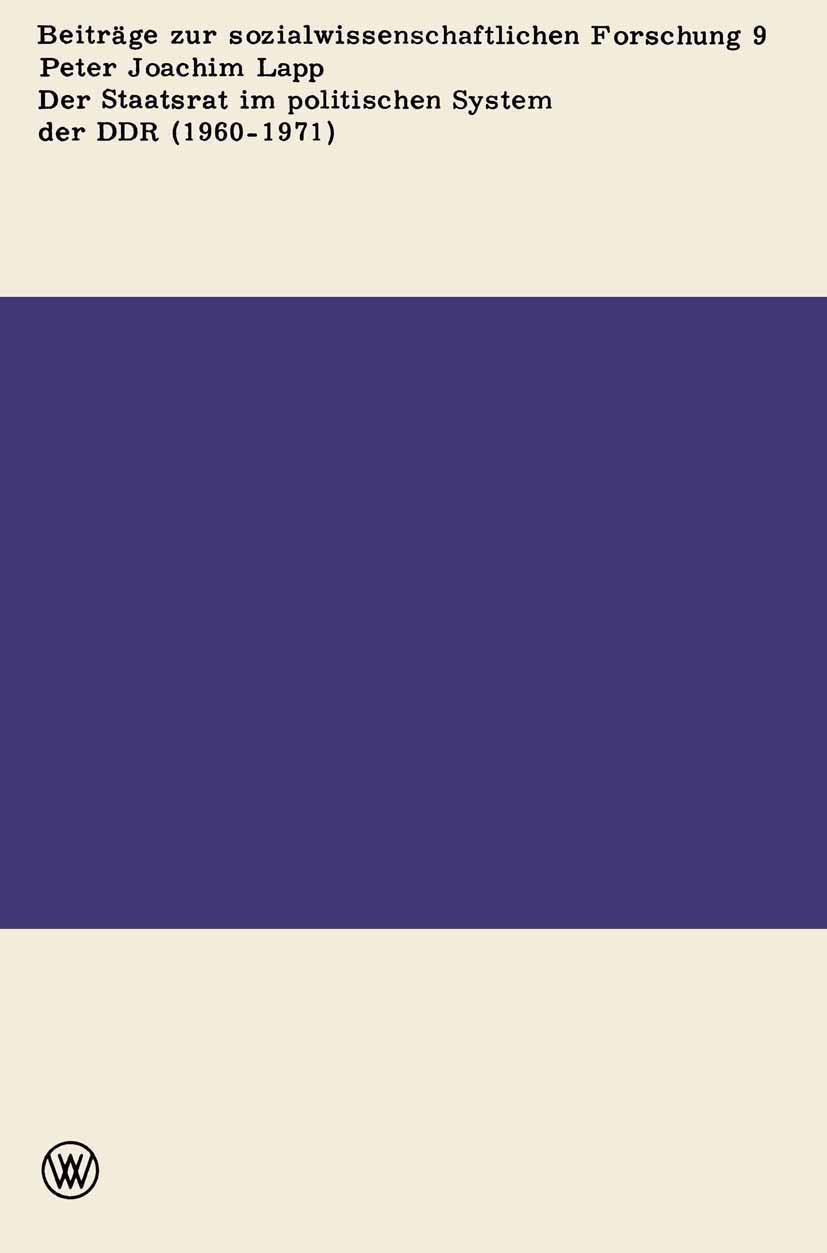 Vorderes Coverbild Der Staatsrat im politischen System der DDR (1960 - 1971)