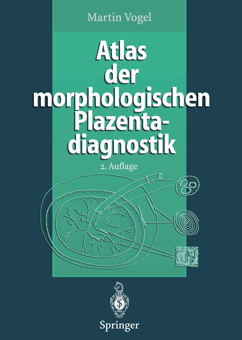 Vorderes Coverbild Atlas der morphologischen Plazentadiagnostik