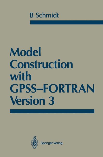 Vorderes Coverbild Model Construction with GPSS-FORTRAN Version 3