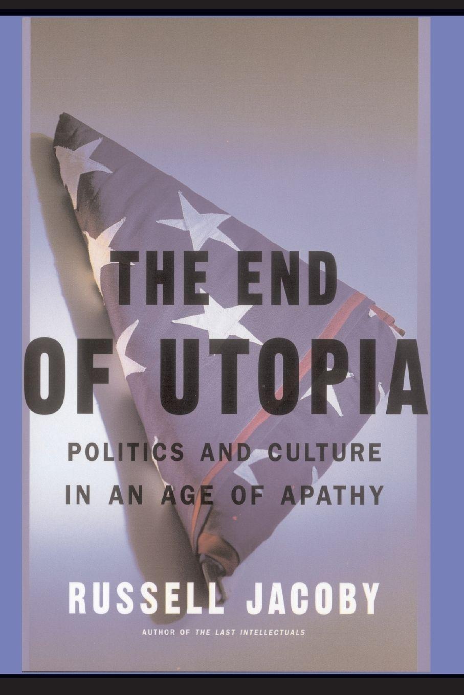 Vorderes Coverbild The End of Utopia