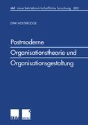 Vorderes Coverbild Postmoderne Organisationstheorie und Organisationsgestaltung