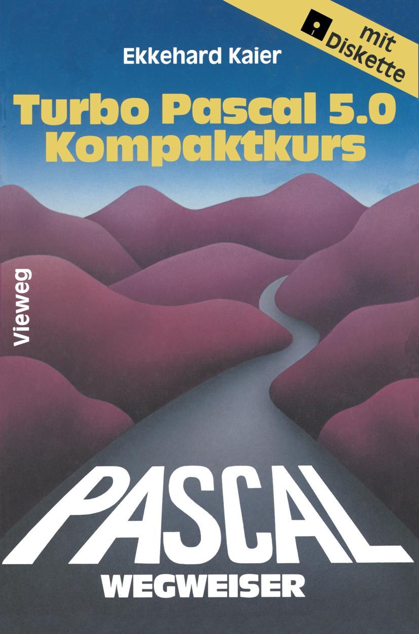 Vorderes Coverbild Turbo Pascal 5.0-Wegweiser Kompaktkurs
